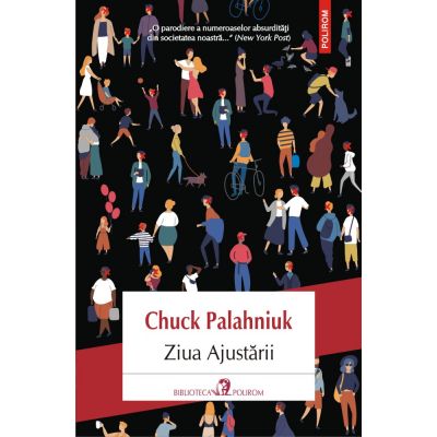 Ziua Ajustarii - Chuck Palahniuk