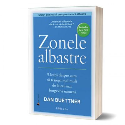 Zonele Albastre. Editia 2 - Dan Buettner